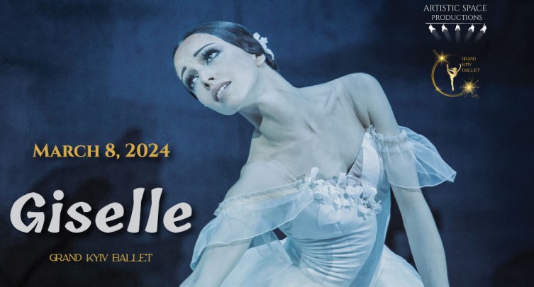 Grand Kyiv Ballet presents Giselle