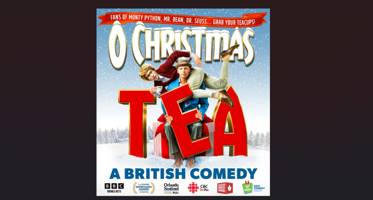 O Christmas Tea: A British Comedy