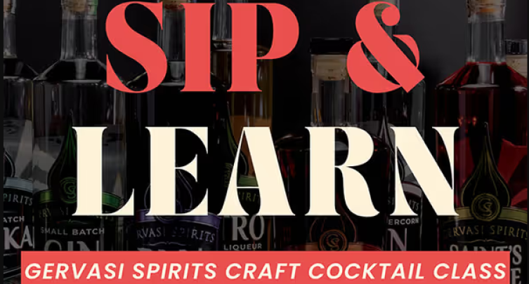 Sip + Learn: Gervasi Spirits Craft Cocktail Class