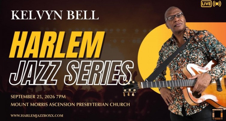 Harlem Jazz Series: Kelvyn Bell