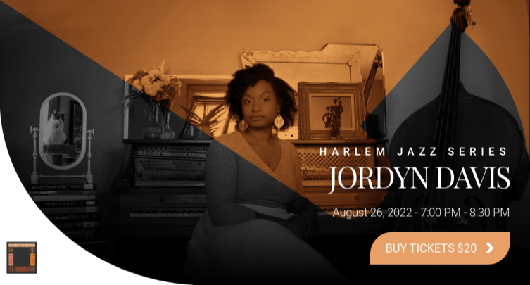 Harlem Jazz Series - Jordyn Davis