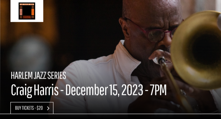 Harlem Jazz Series: Craig Harris