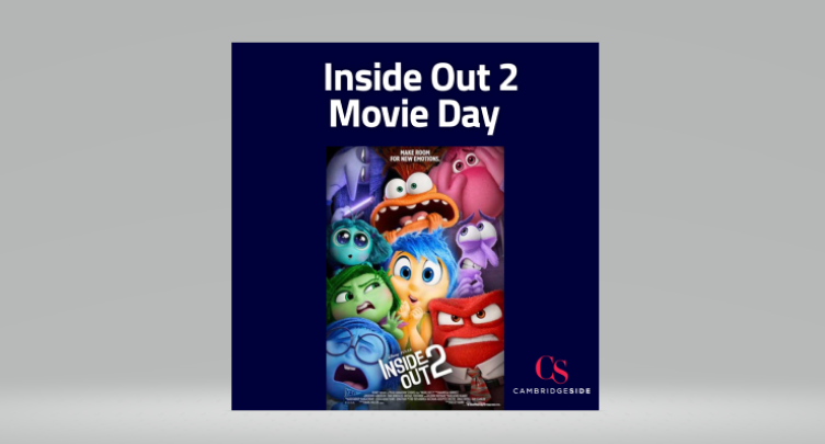 CanalSide Food +Drink at CambridgeSide Presents Inside Out 2 Movie Day