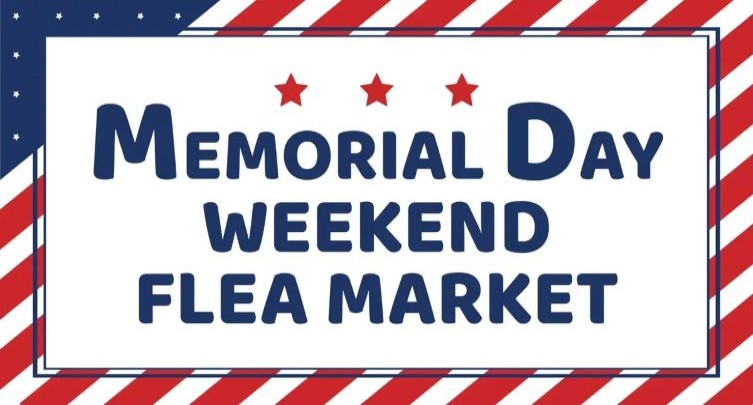 Memorial Day Weekend Flea Market